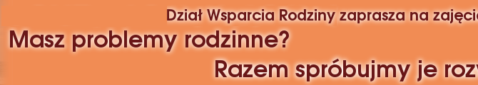 Oferta zajęć grupowych w 2020 organizowanych przez Dział Wsparcia Rodziny Oferta zajęć grupowych w 2020 organizowanych przez Dział Wsparcia Rodziny